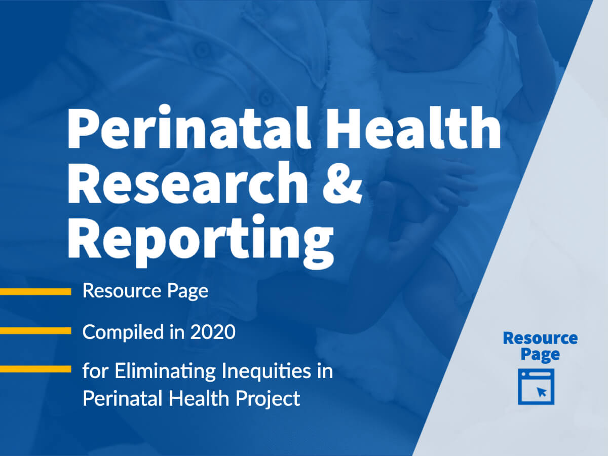 Perinatal Health Research & Reporting