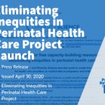 Eliminating Inequities in Perinatal Health Care Project Launch
