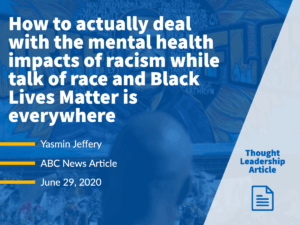 how to deal mental health impacts racism black lives matter